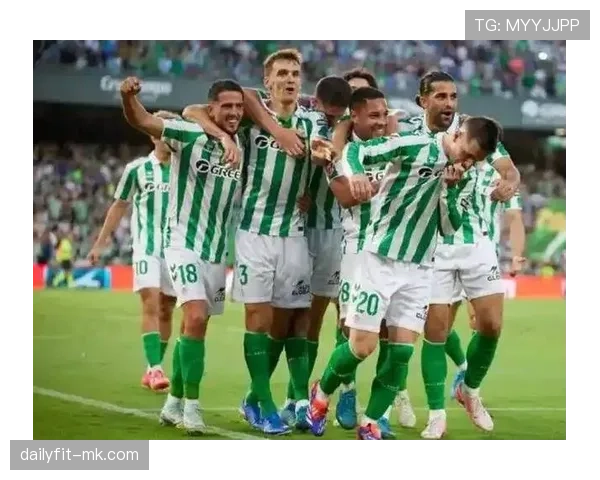 贝蒂斯青训新星闪耀赛场,助球队强势冲击欧战资格 贝蒂斯青训新星闪耀赛场,助球队强势冲击欧战资格